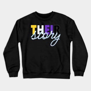 Theirstory womens history month theirstory nonbinary trans pride flag Crewneck Sweatshirt